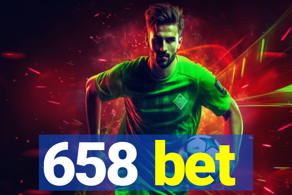 658 bet